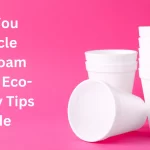 A stack of white Styrofoam cups on a pink background with the text: **Can you recycle Styrofoam?** It's challenging, but eco-friendly alternatives and tips can help reduce waste.